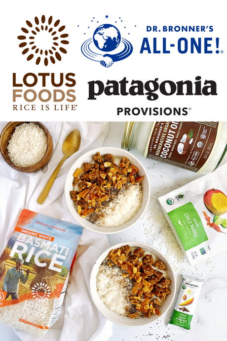 LOTUS FOODS WITH DR. BRONNER’S AND PATAGONIA PROVISIONS